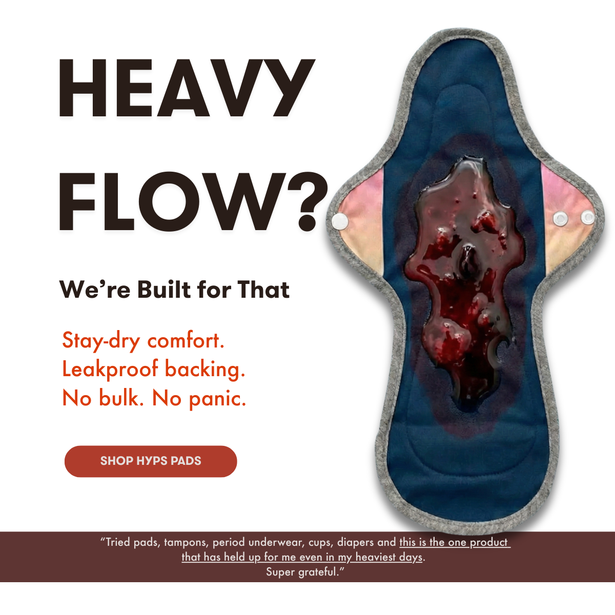Advertisement for HYPs pads with text about heavy flow solutions on a white background.